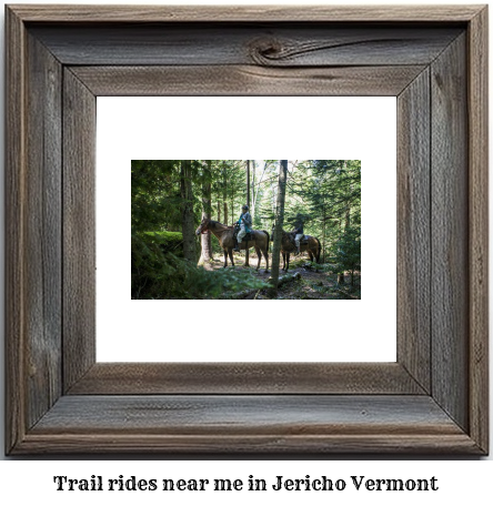 trail rides near me in Jericho, Vermont